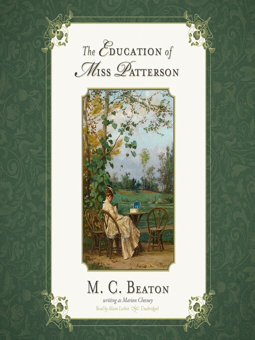 Title details for The Education of Miss Patterson by M. C. Beaton - Wait list